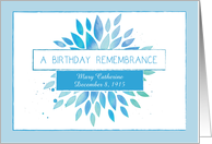 In Remembrance Birthday Celebration Blue Teal Watercolor Flower card