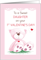 Daughter 1st Valentines Day Pink Teddy Bear on Grass card