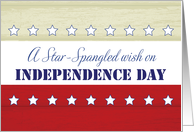 Independence Day Fourth of July Star Spangled Wish Red White Blue card