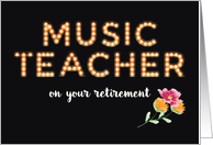 Music Teacher Retirement Marquee Light Bulb Letters Red Flower card