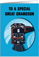 Great Grandson 6th Birthday Train for Little Boy on Blue card