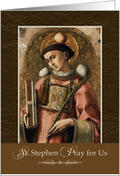 St Stephen Pray For Us card