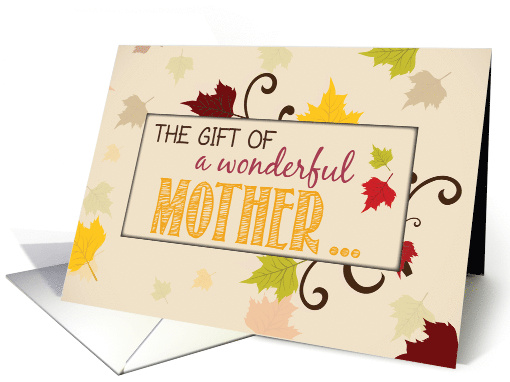Mother Thanksgiving Gift Fall Leaves card (1502514)
