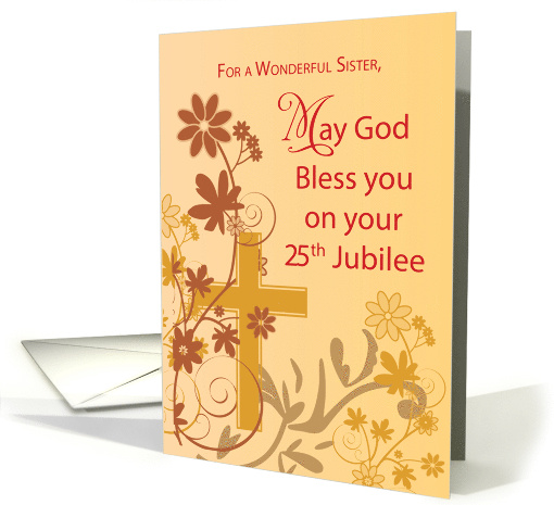 25th Jubilee Anniversary Nun Cross Swirls Flowers and Leaves card