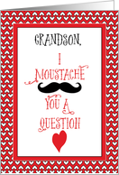 Grandson Mustache Valentines Day with Red Hearts card