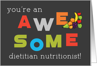 Registered Dietitian Nutritionist Day Awesome card