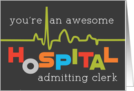 Hospital Admitting Clerks Day Awesome card