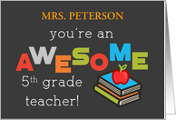 Personalize Name Fifth Grade Teacher Appreciation Day Awesome card