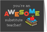 Substitute Teacher Appreciation Day Books and Apple Awesome card