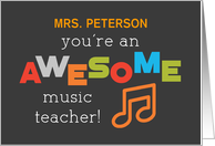 Personalize Name Music Teacher Appreciation Day Musical Notes Awesome card