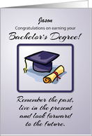 Custom Name Bachelors Degree Graduation Remember the Past card