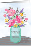 Sister Mothers Day Jar Vase with Flowers card