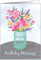 Daughter Birthday Blessings Jar Vase with Flowers card