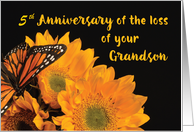 Custom Year Fifth Anniversary of Loss of Grandson Butterfly Sunflowers card