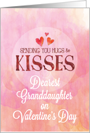 Granddaughter Valentine Sending Hugs and Kisses card