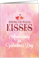 Anniversary on Valentine Sending Hugs and Kisses card