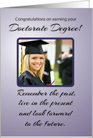 Doctorate Degree Custom Photo Graduation Remember the Past card