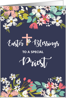 Priest Easter Blessings of Risen Christ Flowers on Navy Blue card