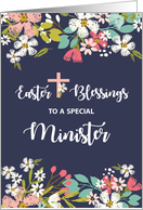 Minister Easter Blessings of Risen Christ Flowers on Navy Blue card