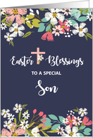 Son Easter Blessings of Risen Christ Flowers on Navy Blue card