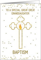 Great Great Granddaughter Baptism Gold Cross card