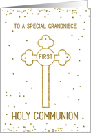 Grandniece First Holy Communion Gold Look Cross card