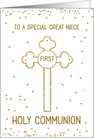 Great Niece First Holy Communion Gold Look Cross card