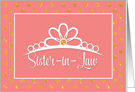 Sister in Law Birthday with Crown and Gold Look Dots on Peach card