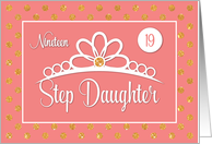 Step Daughter 19th Birthday with Crown and Gold Look Dots on Peach card