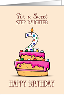 Step Daughter 2nd Birthday 2 on Sweet Pink Cake card