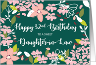 Daughter in Law 32nd Birthday Green Flowers card