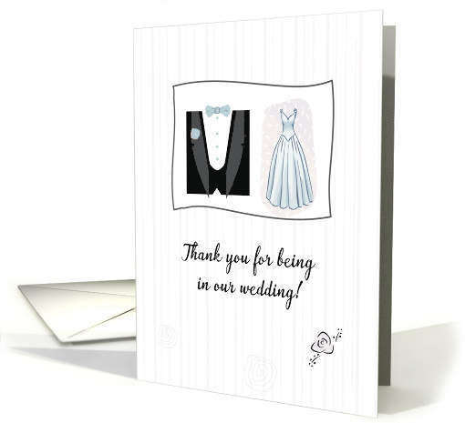 Thank You for being in our Wedding Bridal Gown and Tuxedo card