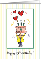 Happy 85th Birthday for Man Holding Cake with Candles and Hearts card