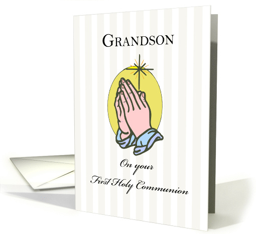 Grandson First Communion Congratulations with Praying Hands card