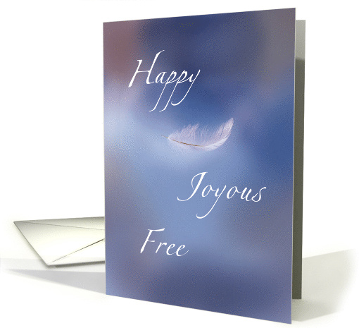 Addiction Recovery Encouragement Happy Joyous Free Feather card