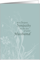 Sympathy loss of Husband with Wildflowers and Leaves Condolences card