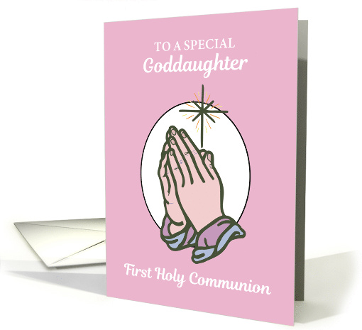 Goddaughter First Communion Praying Hands on Pink card (385503)