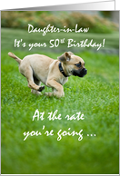 Daughter in Law 50th Funny Birthday Puppy Dog Running card