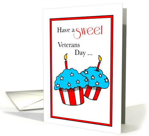 Patriotic Cupcakes on Veterans Day Military card (848015)
