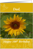 Dad 100th Year Sunflower Happy Birthday card