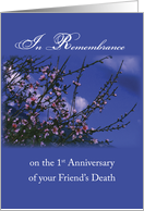 Remembrance 1st Anniversary Death of Friend Religious card