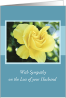 Sympathy Loss of Husband with Yellow Rose on Blue card