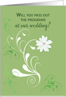 Will You Pass Out Wedding Programs Green Swirls card
