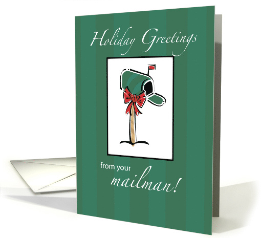 From Mailman Holiday Greetings Green Mailbox and Red Bow card (962449)