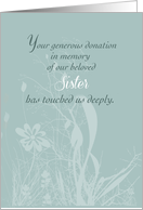 Thank You Donation in Memory of Our Beloved Sister card