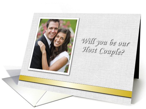 Custom Will you be our Host Couple Wedding Invitation Photo card