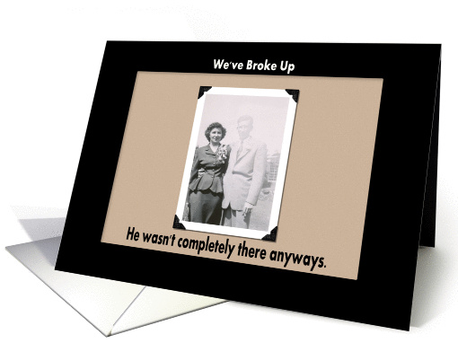 We Broke Up card (205096)