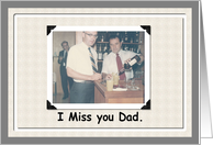 I miss you Dad card