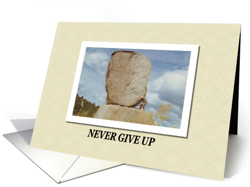Never Give Up
 card (363429)