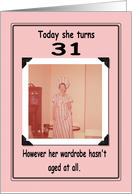 31st Birthday - FUNNY card